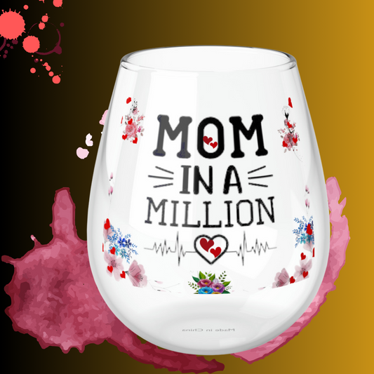Make your Gift unforgettable with our Mom In A Million Stemless Wine Glass, 11.75oz